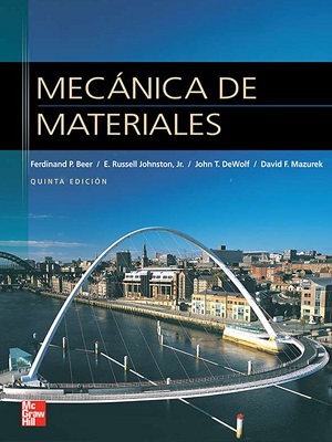 Mecanica de materiales - Beer_Dewolf - Quinta Edicion